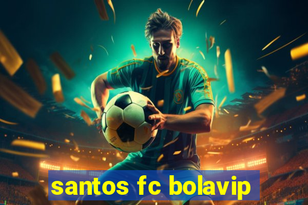 santos fc bolavip